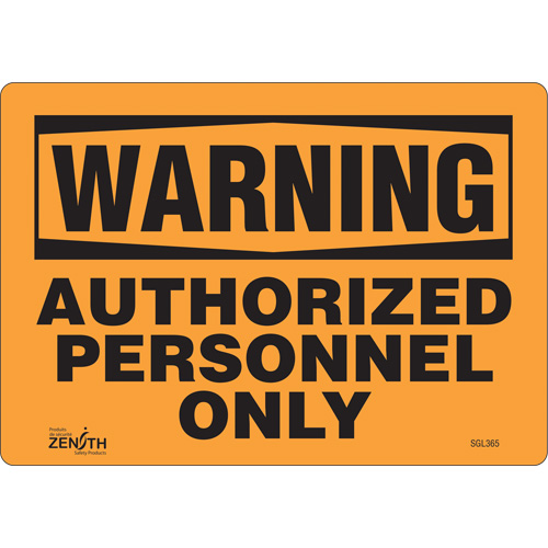 "Authorized Personnel Only" Sign, 7" x 10", Vinyl, English