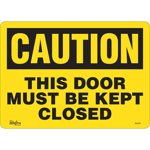 "This Door Must Be Kept Closed" Sign, 10" x 14", Vinyl, English
