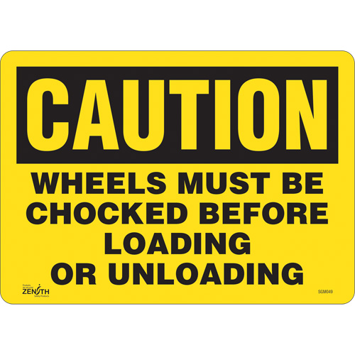 "Wheels Must Be Chocked" Sign, 10" x 14", Vinyl, English